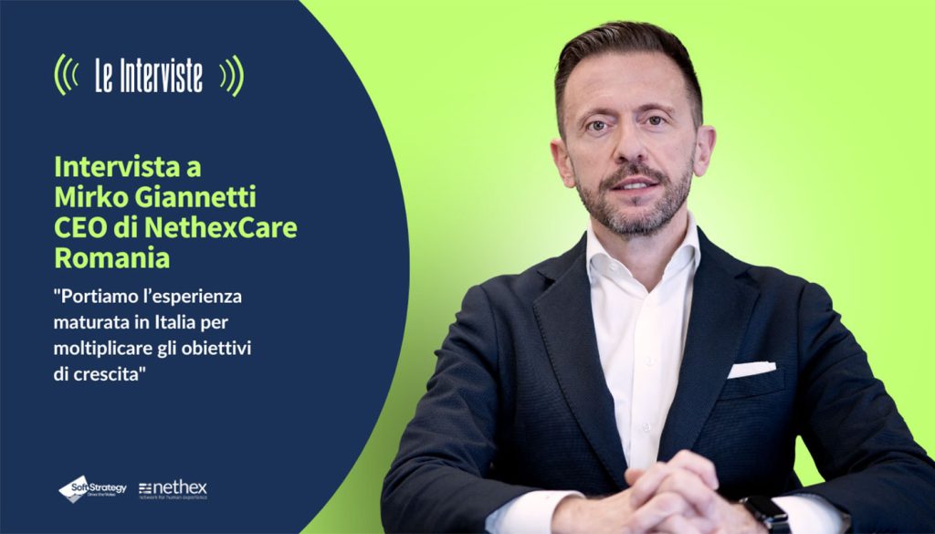 Nasce Nethex Care Romania, “Sfruttiamo esperienza in Italia per crescere ancora”